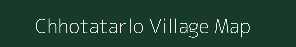 Chhotatarlo village map in Jharkhand