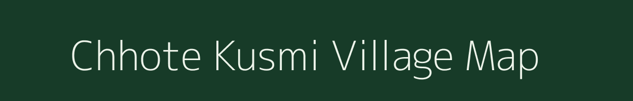 Chhote Kusmi village map in Chhattisgarh