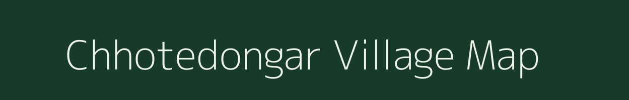 Chhotedongar village map in Chhattisgarh