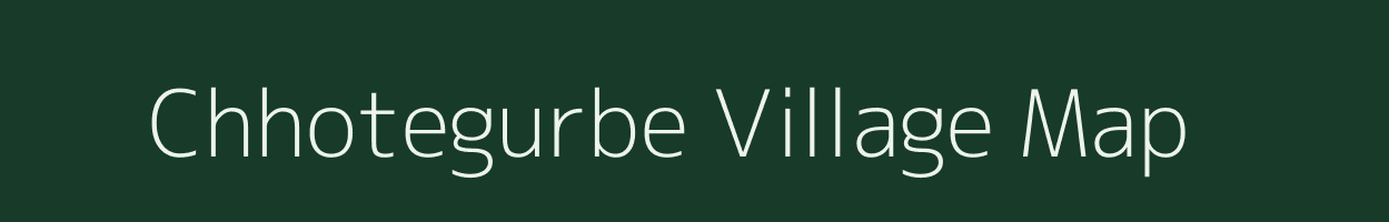 Chhotegurbe village map in Chhattisgarh