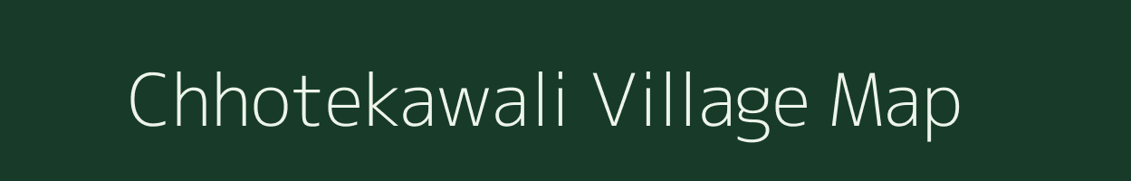 Chhotekawali village map in Chhattisgarh