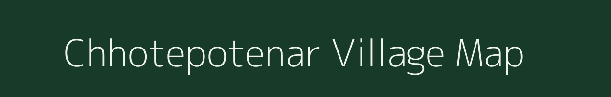 Chhotepotenar village map in Chhattisgarh