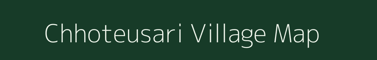 Chhoteusari village map in Chhattisgarh