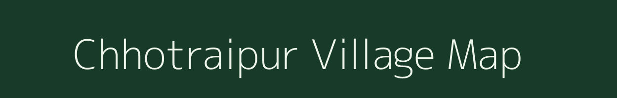 Chhotraipur village map in Odisha