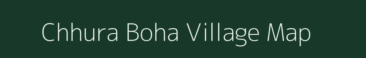 Chhura Boha village map in Madhya Pradesh
