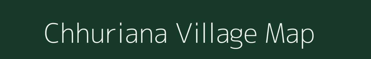 Chhuriana village map in Odisha