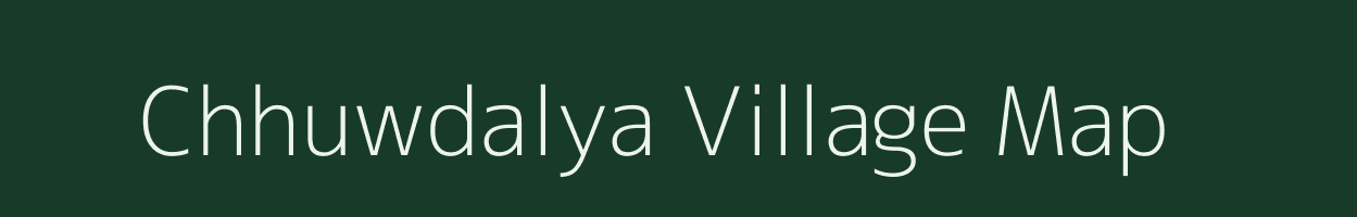 Chhuwdalya village map in Madhya Pradesh