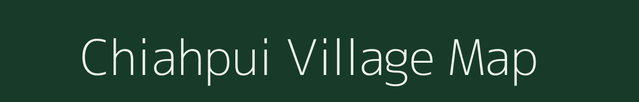 Chiahpui village map in Mizoram