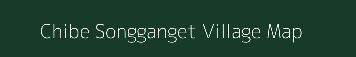 Chibe Songganget village map in Meghalaya