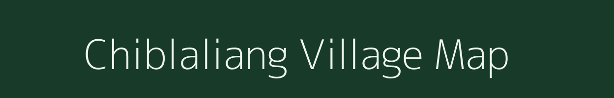 Chiblaliang village map in Arunachal Pradesh