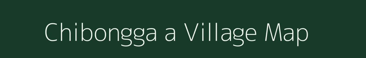 Chibongga a village map in Meghalaya