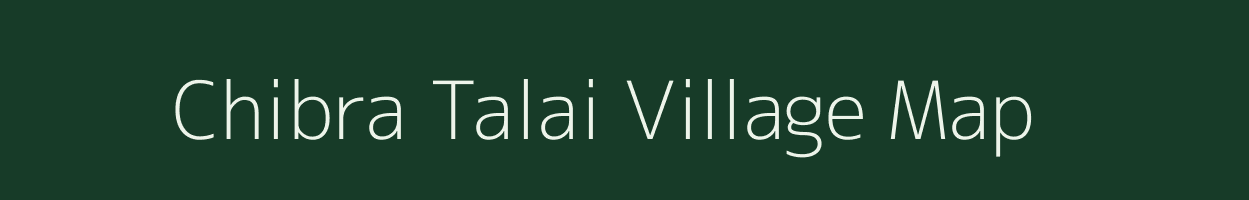 Chibra Talai village map in Rajasthan