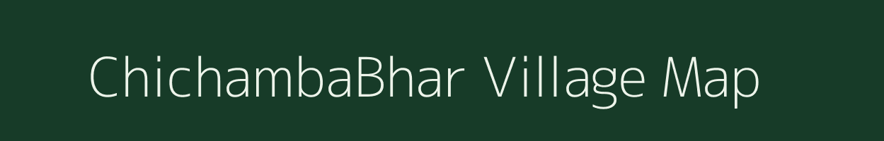 ChichambaBhar village map in Maharashtra