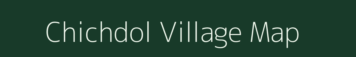 Chichdol village map in Madhya Pradesh