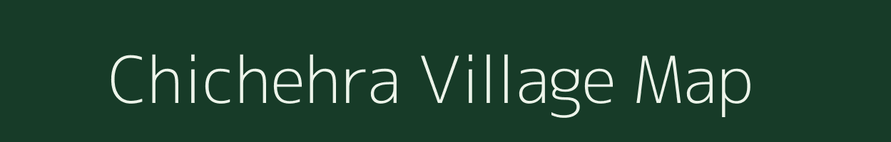 Chichehra village map in Jharkhand