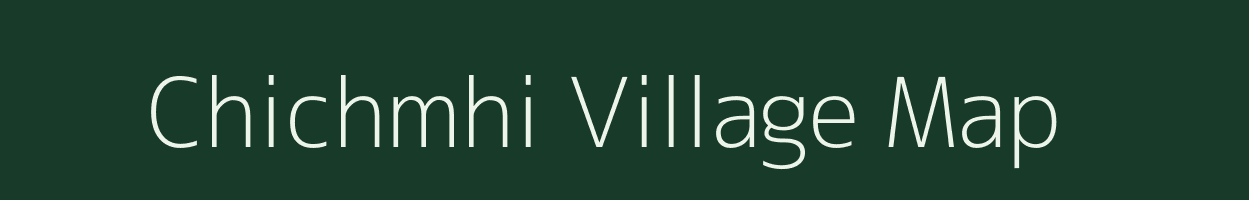 Chichmhi village map in Bihar