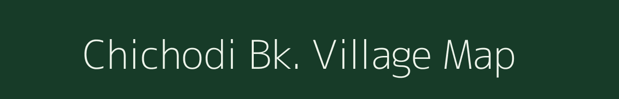 Chichodi Bk. village map in Maharashtra