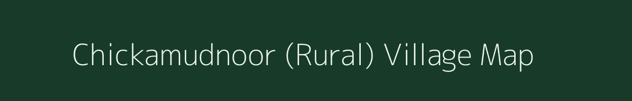 Chickamudnoor (Rural) village map in Karnataka