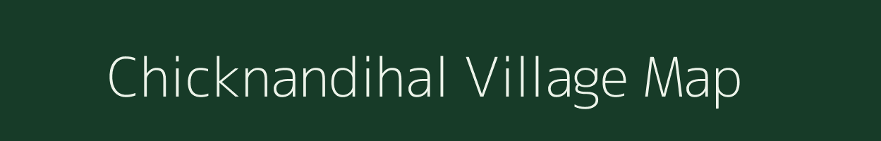 Chicknandihal village map in Karnataka