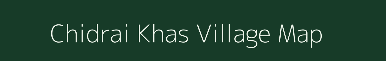 Chidrai Khas village map in Uttar Pradesh