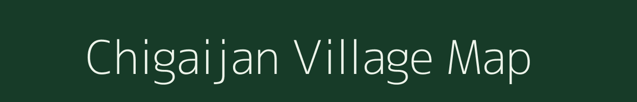 Chigaijan village map in Assam