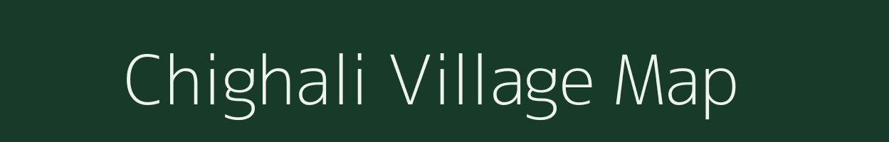 Chighali village map in Maharashtra