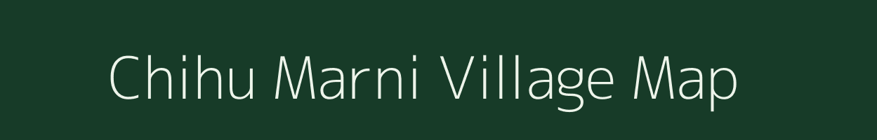 Chihu Marni village map in Jharkhand