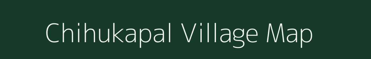 Chihukapal village map in Chhattisgarh