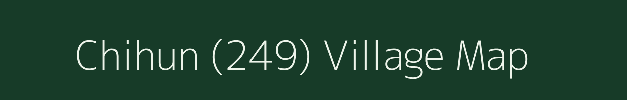 Chihun (249) village map in Himachal Pradesh