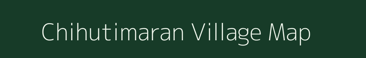 Chihutimaran village map in Jharkhand