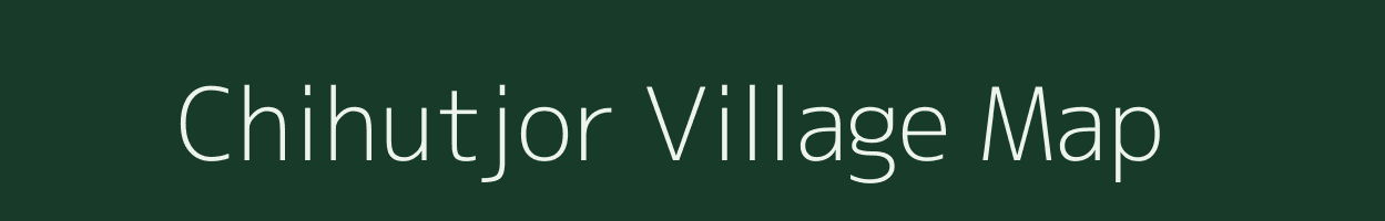Chihutjor village map in Bihar