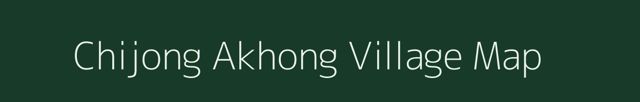 Chijong Akhong village map in Meghalaya