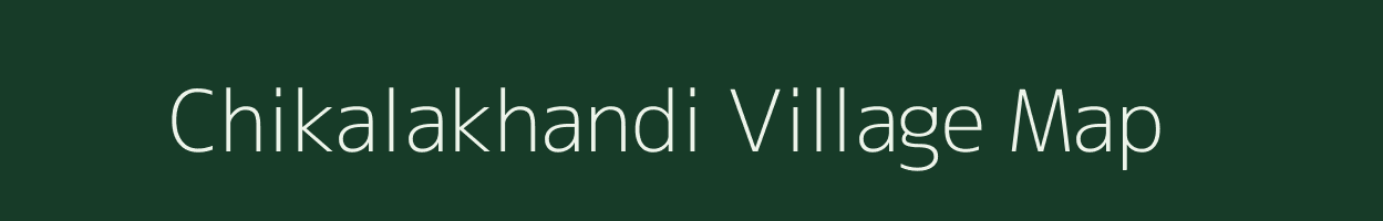 Chikalakhandi village map in Odisha