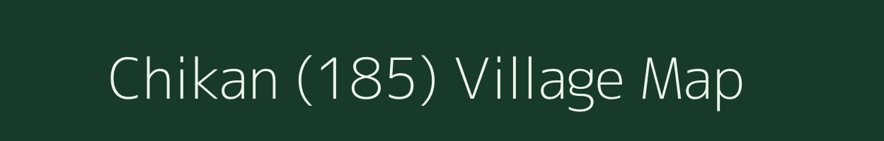 Chikan (185) village map in Haryana