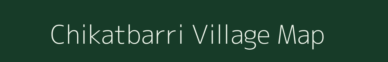 Chikatbarri village map in Madhya Pradesh