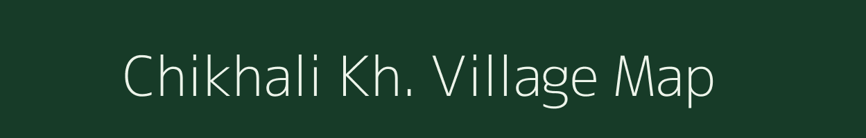 Chikhali Kh. village map in Maharashtra