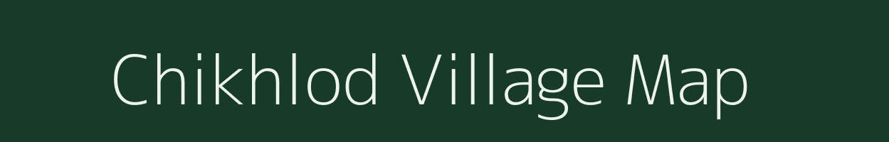 Chikhlod village map in Gujarat