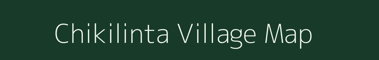 Chikilinta village map in Andhra Pradesh