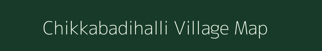 Chikkabadihalli village map in Karnataka