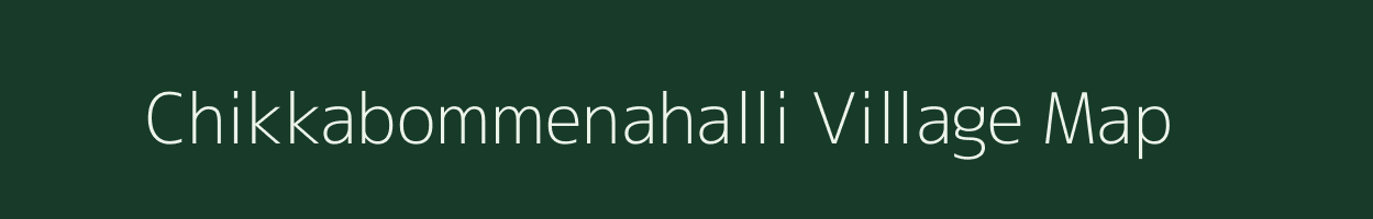 Chikkabommenahalli village map in Karnataka