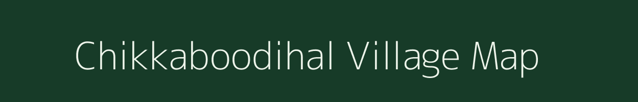 Chikkaboodihal village map in Karnataka