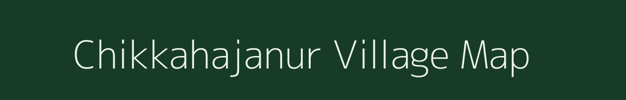 Chikkahajanur village map in Tamil Nadu