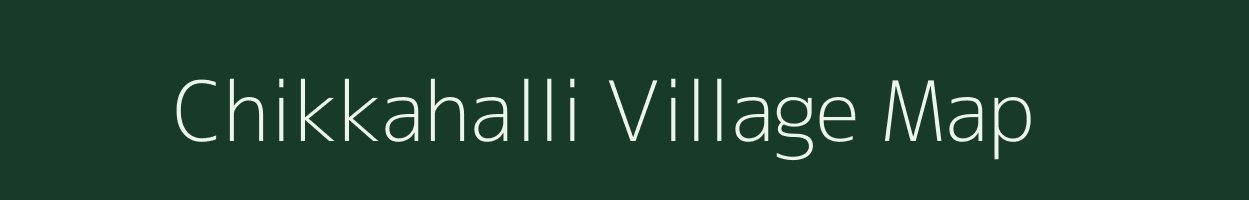 Chikkahalli village map in Karnataka