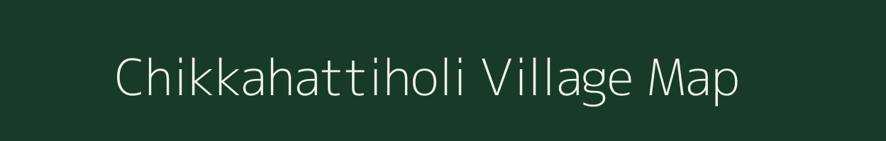 Chikkahattiholi village map in Karnataka