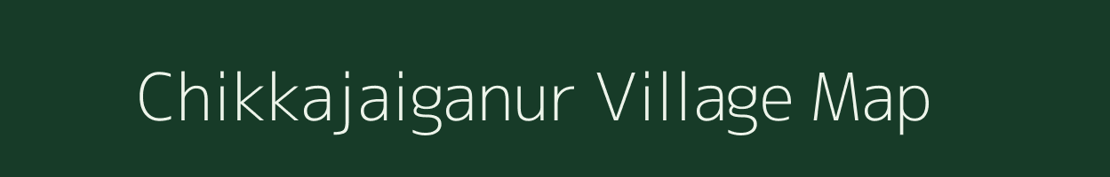 Chikkajaiganur village map in Karnataka