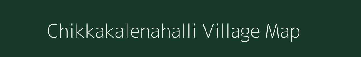 Chikkakalenahalli village map in Karnataka