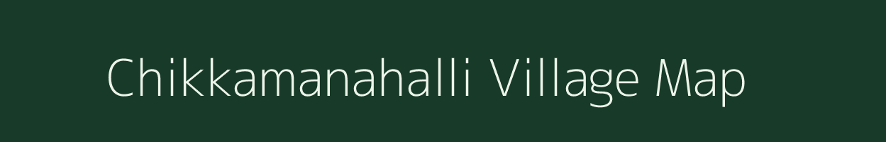 Chikkamanahalli village map in Karnataka