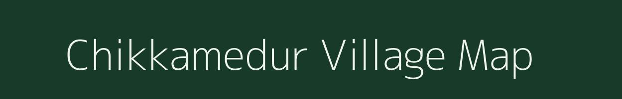 Chikkamedur village map in Karnataka