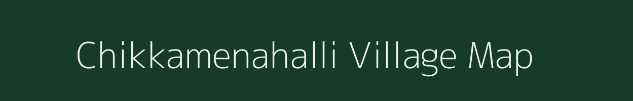 Chikkamenahalli village map in Karnataka