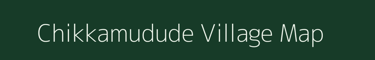 Chikkamudude village map in Karnataka